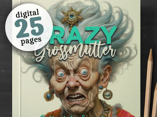 Crazy Grossmütter Malbuch Graustufen (Digital) - Monsoon Publishing