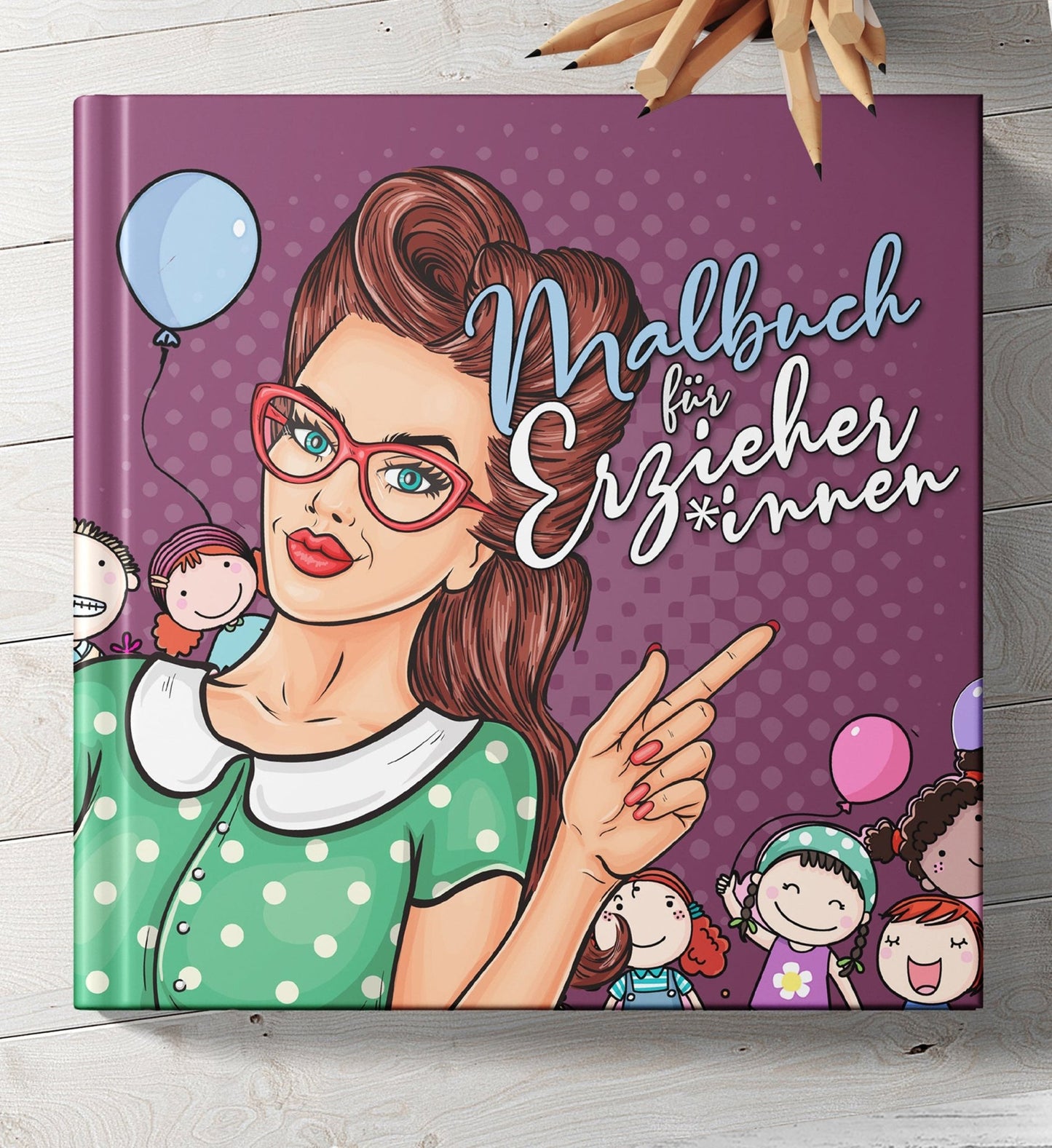 Malbuch für Erzieherinnen (Buchdruck) - Monsoon Publishing